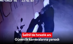 Salihli’de hırsızlık anı, güvenlik kamerasına yansıdı