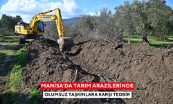 Manisa'da tarım arazilerinde olumsuz taşkınlara karşı tedbir