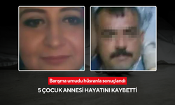 Daha önce evi terk etmişti, dönüşü ölümle bitti: Kocası tarafından bıçaklanan kadın kurtarılamadı
