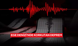 Ege Denizi’nde 4.4 şiddetinde deprem