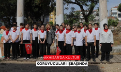 Manisa'da kültür koruyucuları işbaşında