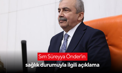 Sırrı Süreyya Önder'in sağlık durumuyla ilgili açıklama