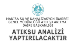 MANİSA SU VE KANALİZASYON İDARESİ GENEL MÜDÜRLÜĞÜ ATIKSU ARITMA DAİRE BAŞKANLIĞI