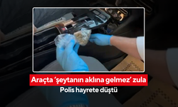 Zekice tasarlanmış zula polisi şaşırttı! Anahtar yaklaştırılınca açıldı
