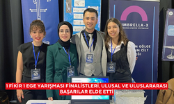 1 Fikir 1 Ege yarışması finalistleri, ulusal ve uluslararası başarılar elde etti