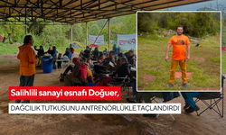 Salihlili sanayi esnafı Doğuer, dağcılık tutkusunu antrenörlükle taçlandırdı