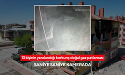 13 kişinin yaralandığı korkunç doğal gaz patlaması saniye saniye kamerada