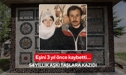 Vefa taşlara kazındı: 74 yaşındaki adamdan eşine ölümsüz hediye