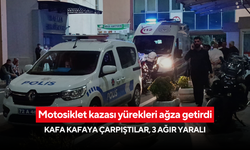 Motosiklet kazası yürekleri ağza getirdi: Kafa kafaya çarpıştılar, 3 ağır yaralı