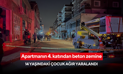 Apartmanın 4. katından beton zemine: 14 yaşındaki çocuk ağır yaralandı