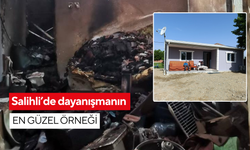 Salihli’de dayanışmanın en güzel örneği… Evi yanan ailenin artık yüzü gülüyor