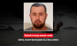 Sabaha karşı sessiz veda: Genç adam bahçede ölü bulundu! Ailesi gözyaşlarına boğuldu