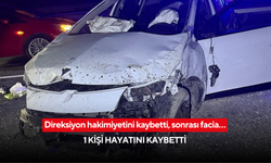 Direksiyon hakimiyetini kaybetti, sonrası facia… 1 kişi hayatını kaybetti