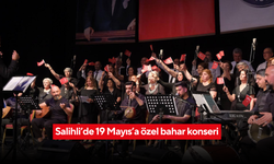 Salihli’de 19 Mayıs’a özel bahar konseri