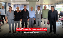 Salihli Taşıyıcılar Kooperatifi’nde Yaman dönemi