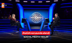 Kim Milyoner Olmak İster'de 'Atatürk' sorusunu bilemedi, sosyal medyanın diline düştü