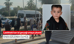 Lastikteki kan izi gerçeği ortaya çıkardı: Enes ezilerek ölmüş