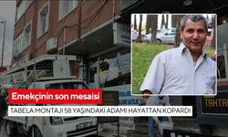 Emekçinin son mesaisi: Tabela montajı 58 yaşındaki adamı hayattan kopardı