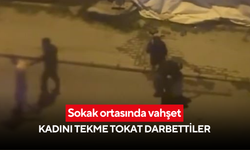 Sokak ortasında vahşet: Kadını tekme tokat darbettiler
