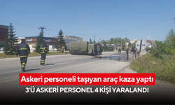 Askeri personeli taşıyan araç kaza yaptı: 3'ü askeri personel 4 kişi yaralandı