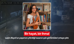 Bir hayat, bir ihmal: Laçin Akyol'un yaşamını yitirdiği kazanın şok görüntüleri ortaya çıktı