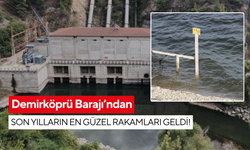 Demirköprü Barajı’ndan son yılların en güzel rakamları geldi!