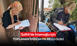 Salihli’de İmamoğlu için toplanan imza sayısı belli oldu