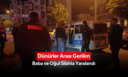 Dünürler arasında çıkan tartışma silahlı çatışmaya döndü | Baba ve oğul yaralandı