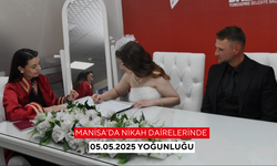 Manisa’da nikah dairelerinde 05.05.2025 yoğunluğu