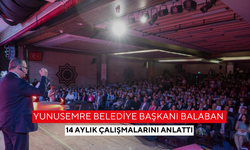 Yunusemre Belediye Başkanı Balaban 14 aylık çalışmalarını anlattı