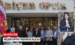 Salihli’de ‘Biçer Optik’ hizmete açıldı