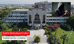 Salihli Belediyesi’nden ‘İnanmayın’ uyarısı!