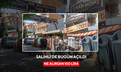 Salihli Çarşı Home’dan kaçırılmayacak kampanya: Ne alırsan 100 lira