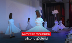 Demirci’de miniklerden yılsonu gösterisi