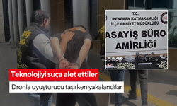Uyuşturucu tacirleri yöntem değiştirdi, polis yine peşlerini bırakmadı |  Dronla uyuşturucu taşırken yakalandılar