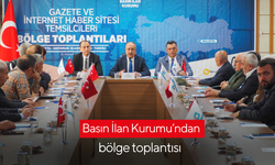Basın İlan Kurumu’ndan bölge toplantısı