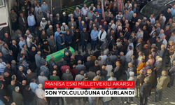 Manisa Eski Milletvekili Akarsu son yolculuğuna uğurlandı