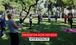 Manisa’da açık havada spor etkinliği başladı