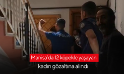 Manisa’da 12 köpekle yaşayan kadın gözaltına alındı