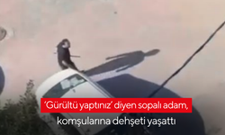 ‘Gürültü yaptınız’ diyen sopalı adam, komşularına dehşeti yaşattı