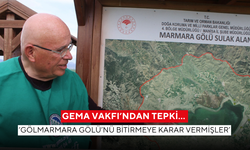 ‘Gölmarmara Gölü’nü bitirmeye karar vermişler’