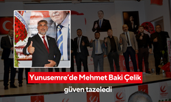 Yunusemre’de Mehmet Baki Çelik güven tazeledi