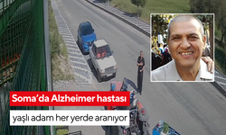 Soma’da Alzheimer hastası yaşlı adam her yerde aranıyor