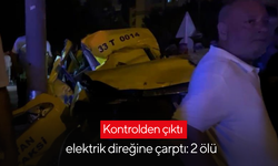 Kontrolden çıktı elektrik direğine çarptı: 2 ölü