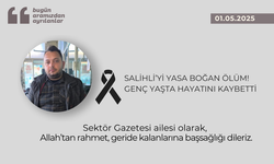 Salihli’yi yasa boğan ölüm! Genç yaşta hayatını kaybetti