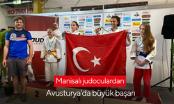 Manisalı judoculardan Avusturya'da büyük başarı