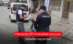 Manisa'da 257 motosiklet sürücüsü cezadan kaçamadı