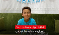 Otomobilin çarptığı 12 yaşındaki çocuk hayatını kaybetti