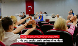 MCBÜ personeline uygulamalı ofis egzersizleri semineri verildi