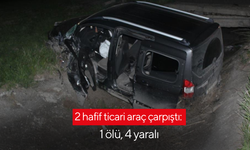 2 hafif ticari araç çarpıştı: 1 ölü, 4 yaralı